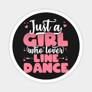 Just a girl who loves line dance gift for grandmother graphic Magnet